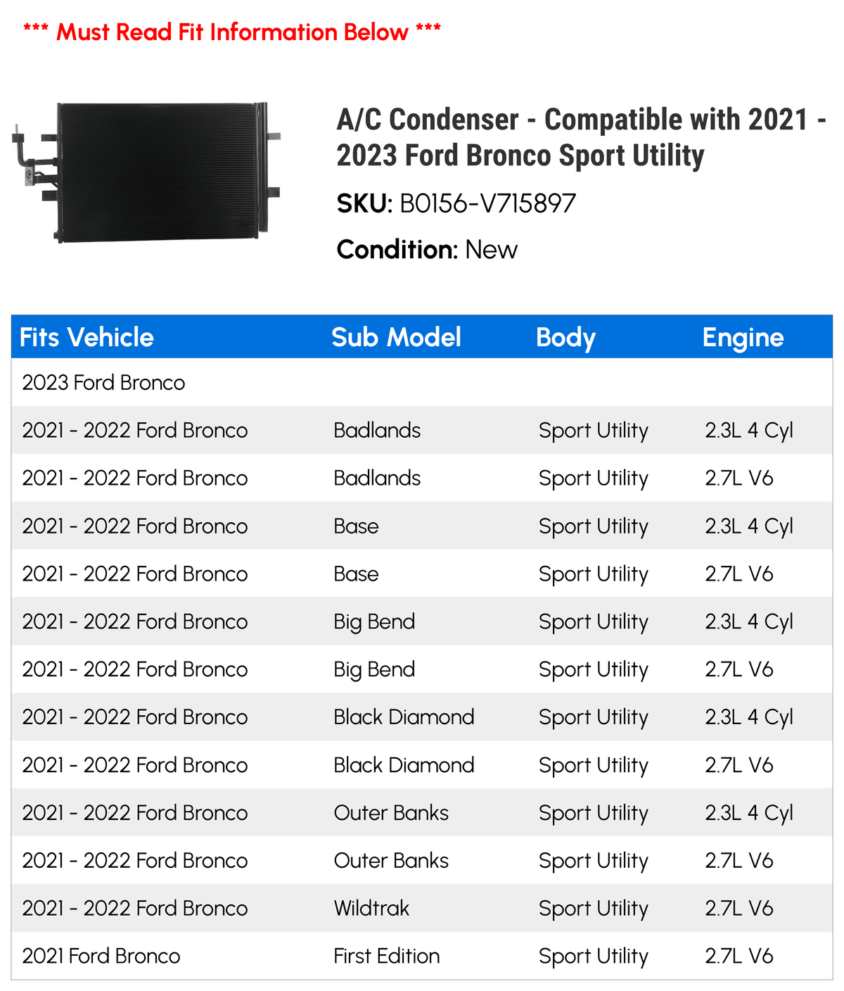 A/C Condenser - matching with 2021 - 2023  Bronco Sport Utility 2022