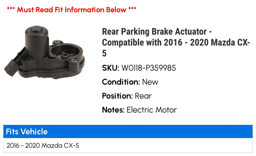 Rear Parking Brake Actuator - matching with 2016 - 2020 Mazda CX-5 2017 2018 2019