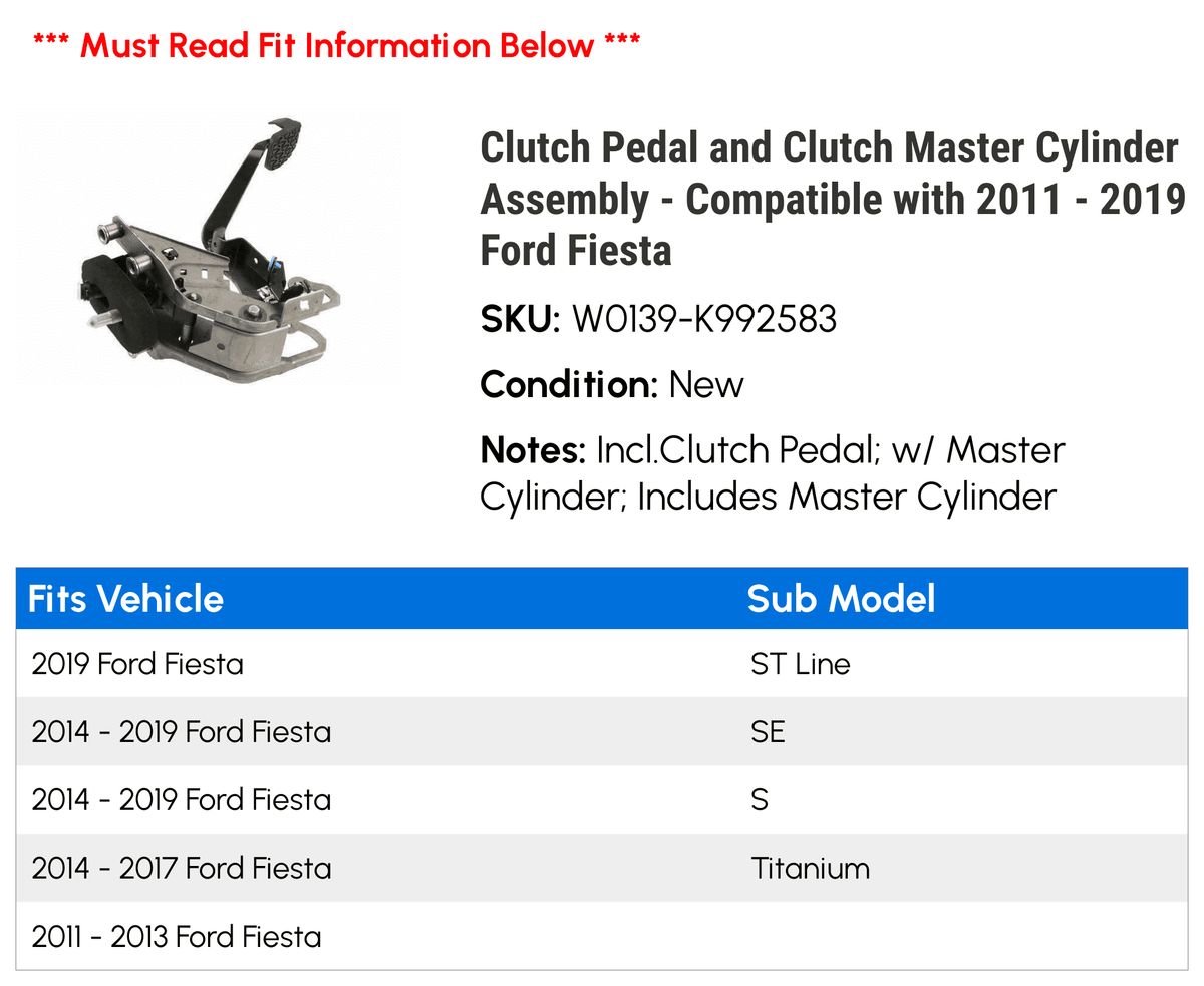Clutch Pedal and Clutch Master Cylinder Assembly - appropriate with 2011 - 2019  Fiesta 2012 2013 2014 2015 2016 2017 2018
